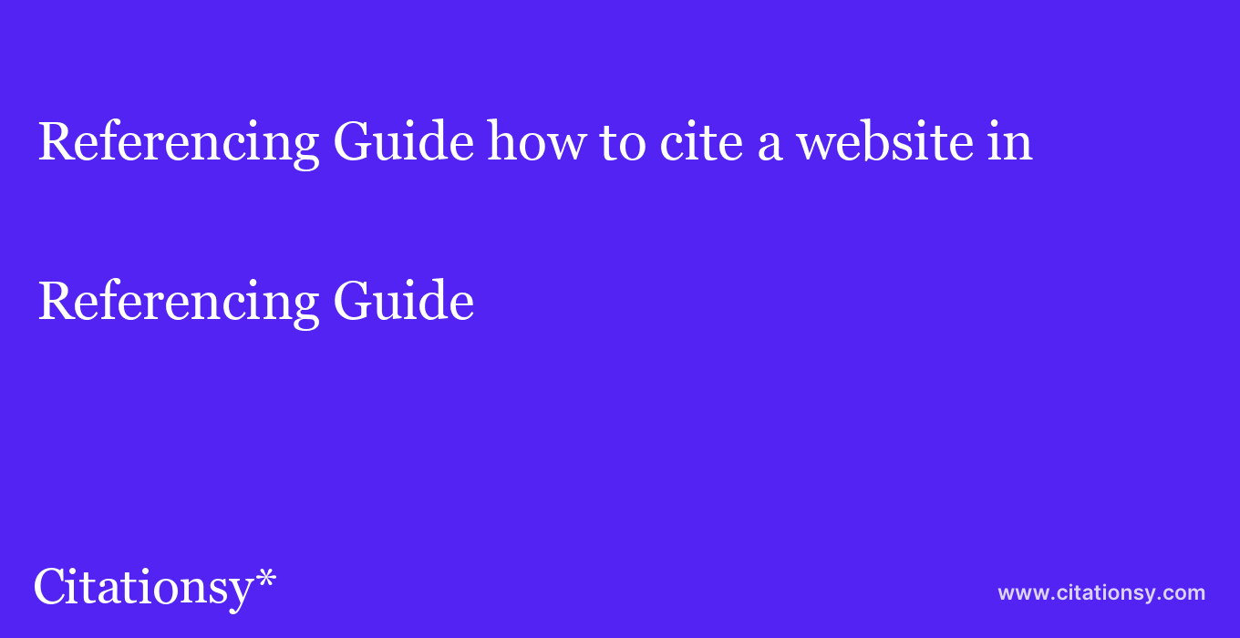 Referencing Guide: how to cite a website in 
